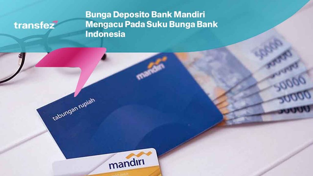 bunga deposito bank mandiri 2019