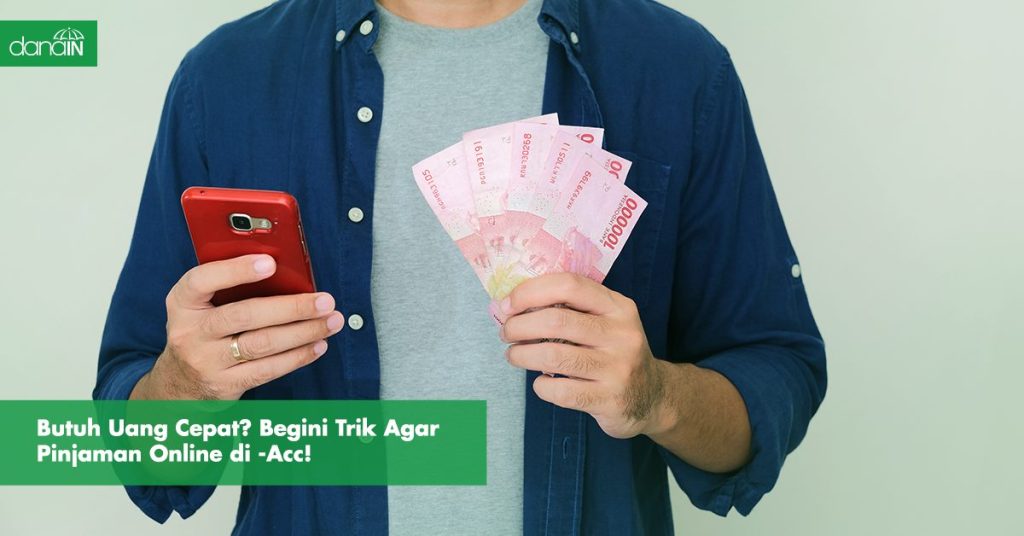 cara agar pinjaman online di acc