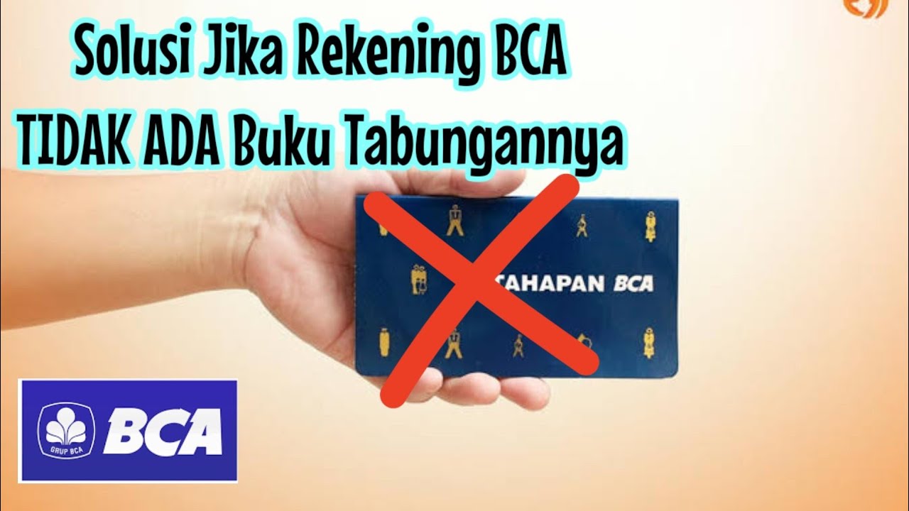 rekening bca tanpa buku tabungan