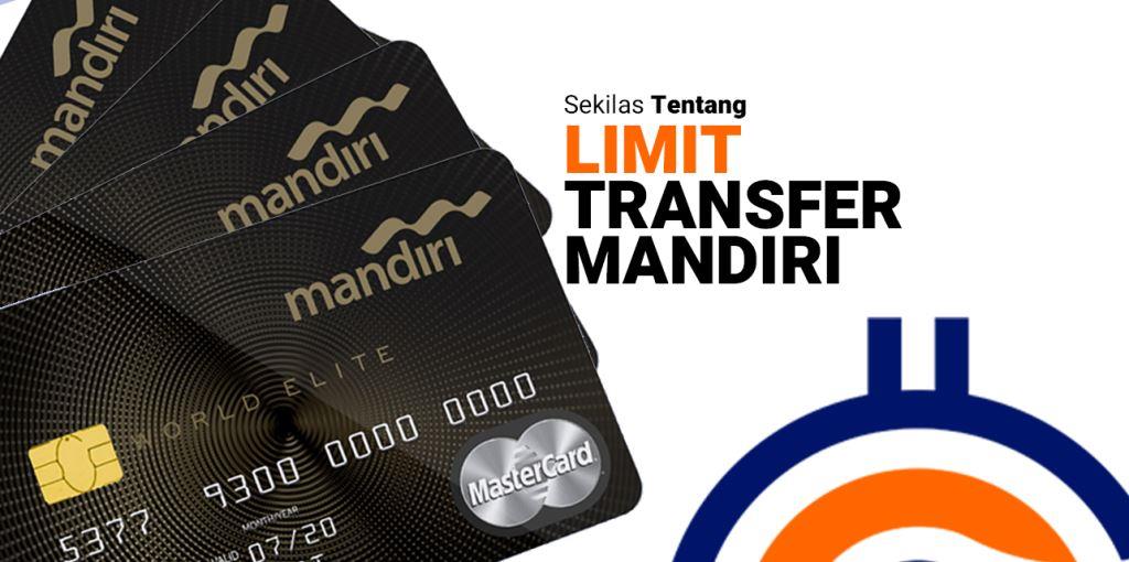 limit transfer mandiri silver ke bank lain